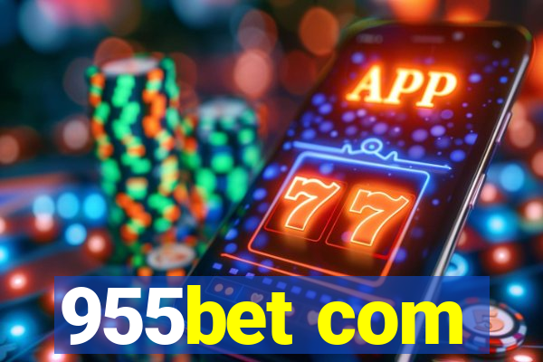 955bet com